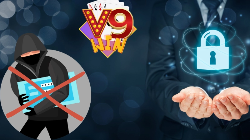 Chính sách bảo mật V9WIN 1 Nhà cái sử dụng những công nghệ cao cấp để đảm bảo tính bảo mật cao